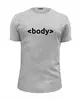 Заказать мужскую футболку в Москве. Футболка базовая BODY Tag от Vladimir Obukhov - готовые дизайны и нанесение принтов.