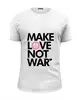 Заказать мужскую футболку в Москве. Футболка базовая Make Love Not War от Printio - готовые дизайны и нанесение принтов.