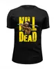 Заказать мужскую футболку в Москве. Футболка базовая Kill Dead от skynatural - готовые дизайны и нанесение принтов.