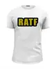 Заказать мужскую футболку в Москве. Футболка базовая RATF Официальная футболка от bloodw7nd - готовые дизайны и нанесение принтов.