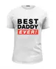 Заказать мужскую футболку в Москве. Футболка базовая Лучший Отец (Best Dad Ever) от coolmag - готовые дизайны и нанесение принтов.