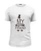 Заказать мужскую футболку в Москве. Футболка базовая My best friend от rybdenis1@mail.ru - готовые дизайны и нанесение принтов.