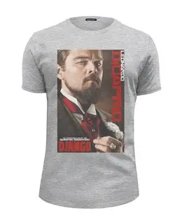 Заказать мужскую футболку в Москве. Футболка базовая Django Unchained - Di Caprio от KinoArt - готовые дизайны и нанесение принтов.