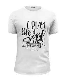 Заказать мужскую футболку в Москве. Футболка базовая Я играю как девчонка!  от CoolDesign - готовые дизайны и нанесение принтов.