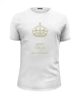 Заказать мужскую футболку в Москве. Футболка базовая Keep Calm and Bazinga от klip - готовые дизайны и нанесение принтов.