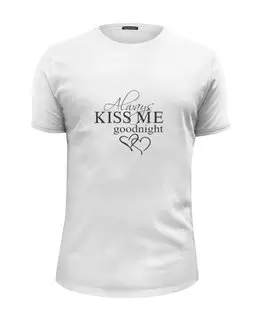 Заказать мужскую футболку в Москве. Футболка базовая Всегда целуй меня на ночь от Виктор Гришин - готовые дизайны и нанесение принтов.