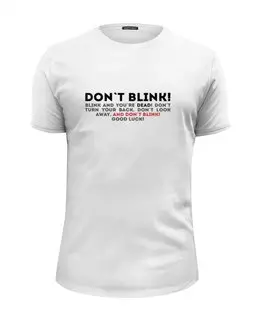 Заказать мужскую футболку в Москве. Футболка базовая DON'T BLINK от skaro - готовые дизайны и нанесение принтов.
