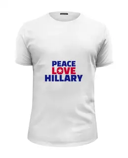 Заказать мужскую футболку в Москве. Футболка базовая Peace Love Hillary от skynatural - готовые дизайны и нанесение принтов.