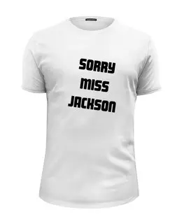 Заказать мужскую футболку в Москве. Футболка базовая Sorry miss Jackson от Елена  - готовые дизайны и нанесение принтов.