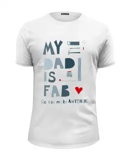 Заказать мужскую футболку в Москве. Футболка базовая Мой отец потрясающий (My dad is fab) от coolmag - готовые дизайны и нанесение принтов.