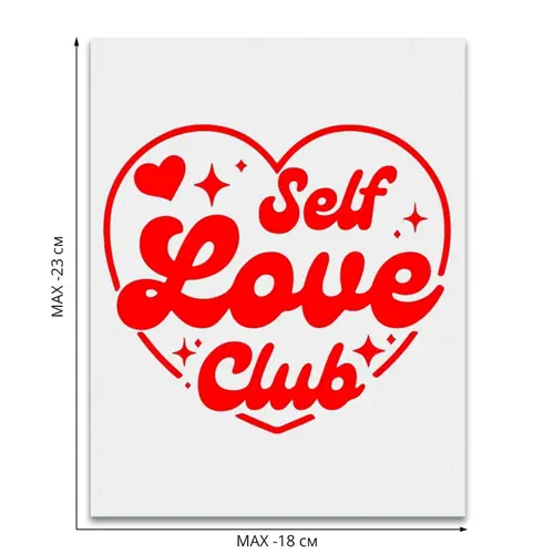 Заказать термоаппликацию в Москве. Термонаклейка DTF, 18x23 см (2 шт.) Self Love Club от Александр Серебренников - готовые дизайны и нанесение принтов.
