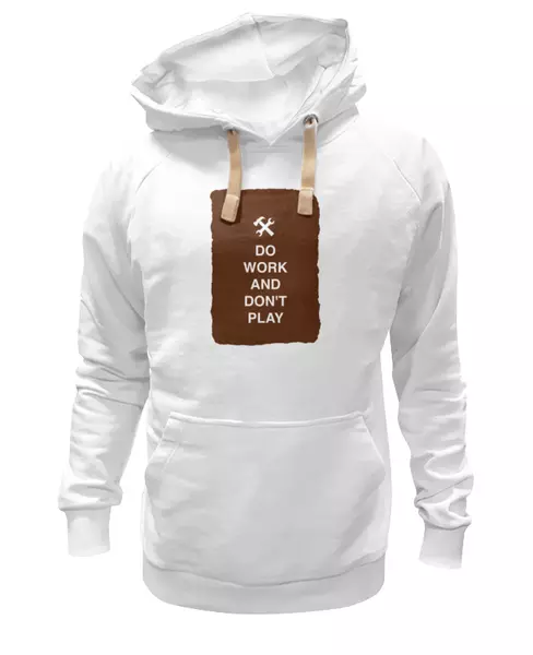 Заказать женскую толстовку в Москве. Женская толстовка Do work and don't play от zen4@bk.ru - готовые дизайны и нанесение принтов.