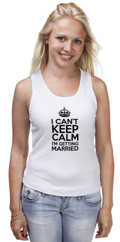 Printio Майка классическая I cant keep calm i am getting married printio лонгслив i cant keep calm i am getting married