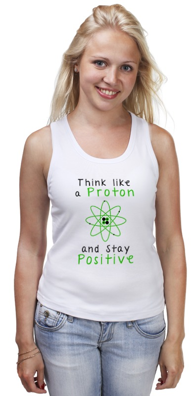 Printio Майка классическая Думай как протон - оставайся позитивным printio футболка wearcraft premium slim fit думай как протон оставайся позитивным