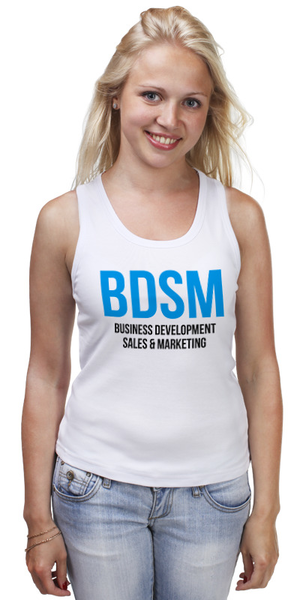 Заказать майку в Москве. Майка классическая BDSM - Business development, sales & marketing от Startech.vc  - готовые дизайны и нанесение принтов.