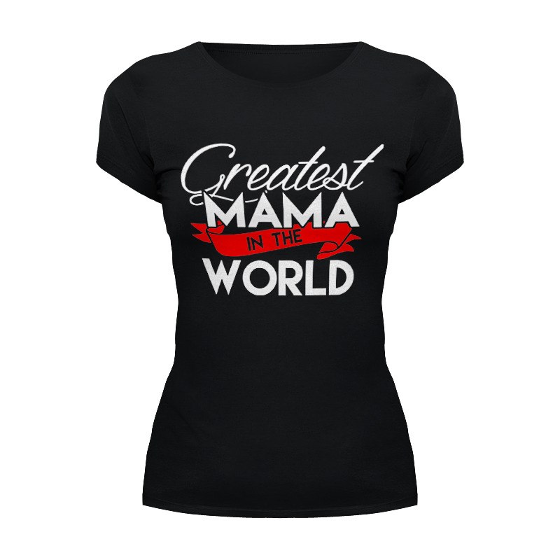 Printio Футболка Wearcraft Premium Лучшая мама в мире (greatest mama in the world) printio сумка лучшая мама в мире greatest mama in the world