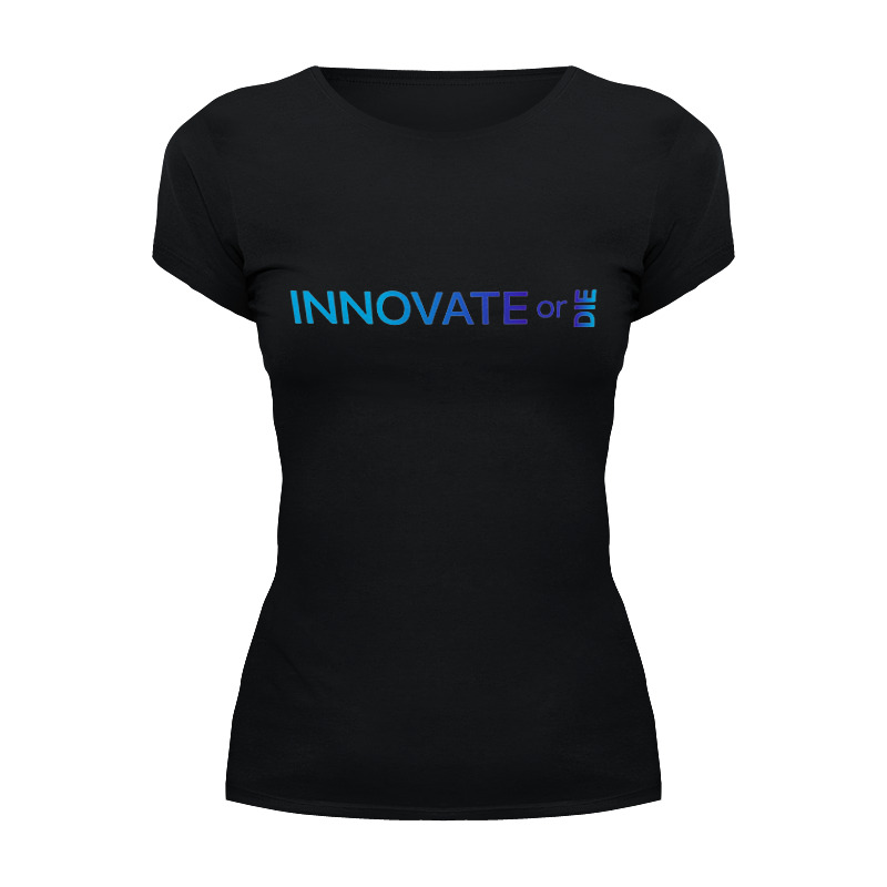 Printio Футболка Wearcraft Premium Innovate or die printio футболка классическая innovate or die