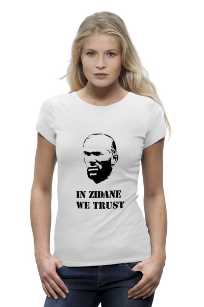 Заказать женскую футболку в Москве. Футболка базовая In Zidane we trust от madridistastore - готовые дизайны и нанесение принтов.
