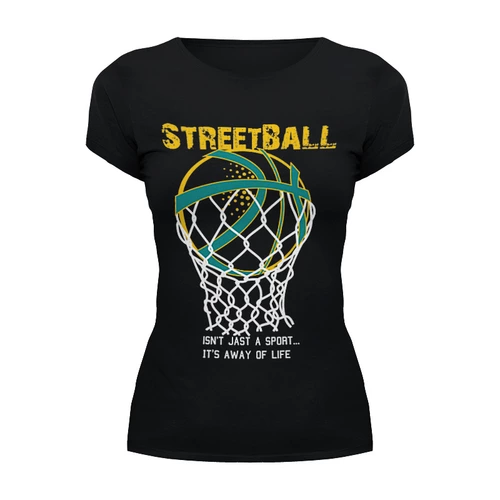 Заказать женскую футболку в Москве. Футболка базовая Streetball от nova_lada - готовые дизайны и нанесение принтов.