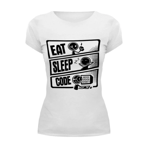 Заказать женскую футболку в Москве. Футболка базовая Eat, Sleep, Code от WebDiez - готовые дизайны и нанесение принтов.