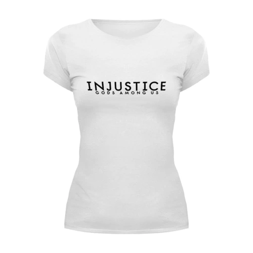 Заказать женскую футболку в Москве. Футболка базовая Injustice от THE_NISE  - готовые дизайны и нанесение принтов.
