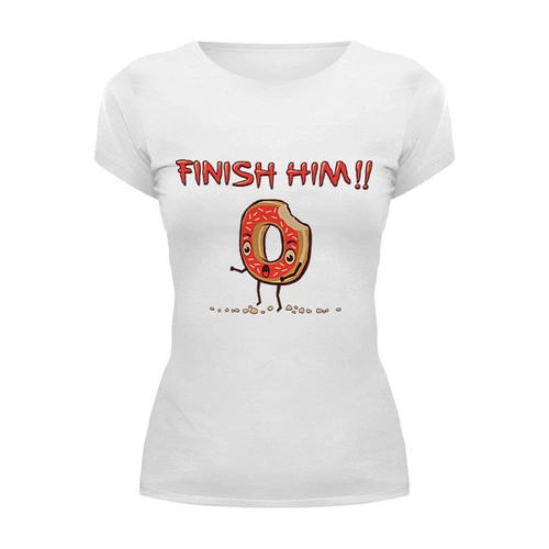 Заказать женскую футболку в Москве. Футболка базовая Finish Him! (Прикончь Его) от coolmag - готовые дизайны и нанесение принтов.