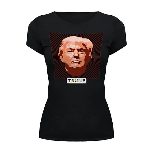 Заказать женскую футболку в Москве. Футболка базовая Президент США - Дональд Трамп от vasudatta - готовые дизайны и нанесение принтов.