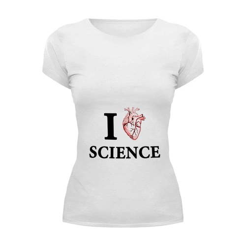 Заказать женскую футболку в Москве. Футболка базовая I love science (я люблю науку) от Петр Золотухин - готовые дизайны и нанесение принтов.