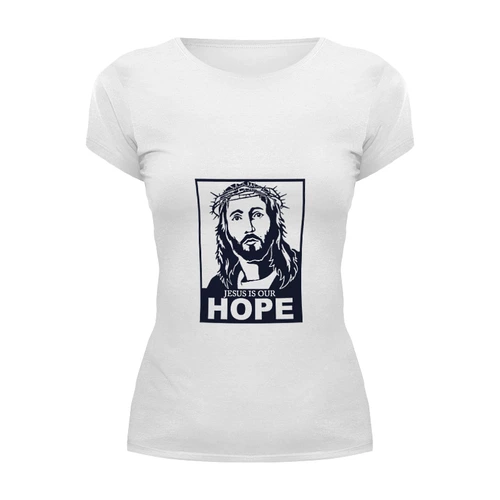 Заказать женскую футболку в Москве. Футболка базовая Иисус - наша надежда от god - готовые дизайны и нанесение принтов.