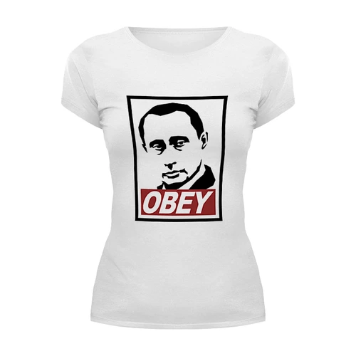 Заказать женскую футболку в Москве. Футболка базовая Путин OBEY от printik - готовые дизайны и нанесение принтов.