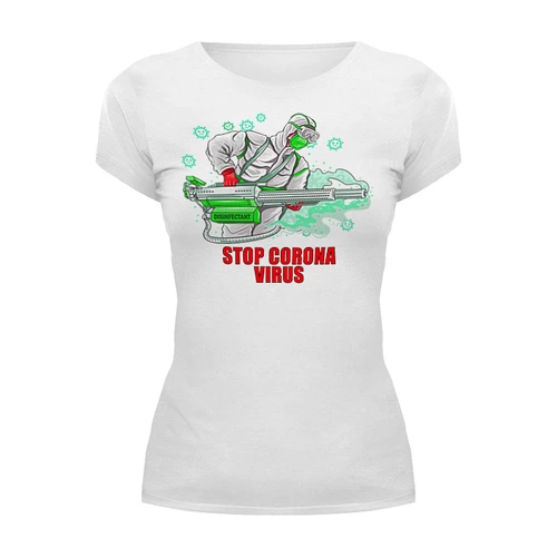 Заказать женскую футболку в Москве. Футболка базовая STOP CORONAVIRUS от balden - готовые дизайны и нанесение принтов.