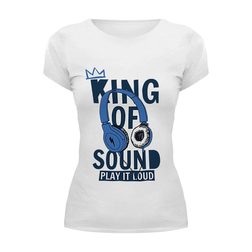 Заказать женскую футболку в Москве. Футболка базовая King of sound от fairpoker@mail.ru - готовые дизайны и нанесение принтов.