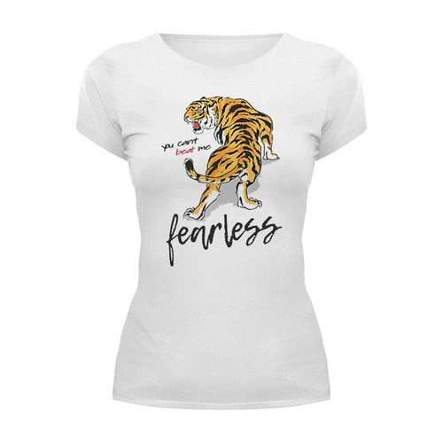 Заказать женскую футболку в Москве. Футболка базовая You can beat me fearless от Никита Коледенков - готовые дизайны и нанесение принтов.