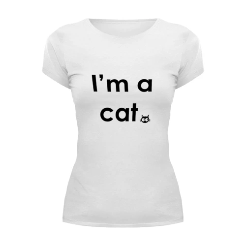 Заказать женскую футболку в Москве. Футболка базовая I'm a cat от Ксения Золотухина - готовые дизайны и нанесение принтов.