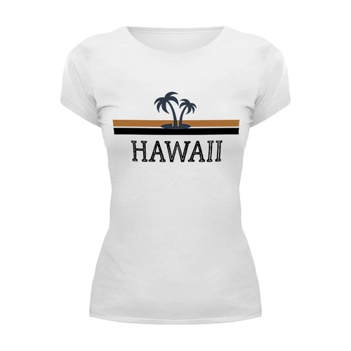 Заказать женскую футболку в Москве. Футболка базовая Hawaii  от T-shirt print  - готовые дизайны и нанесение принтов.