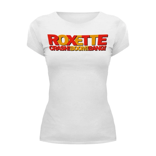 Заказать женскую футболку в Москве. Футболка базовая группа Roxette от Fedor - готовые дизайны и нанесение принтов.