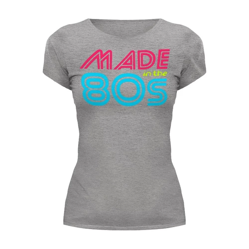 Заказать женскую футболку в Москве. Футболка базовая Made in the 80's от balden - готовые дизайны и нанесение принтов.
