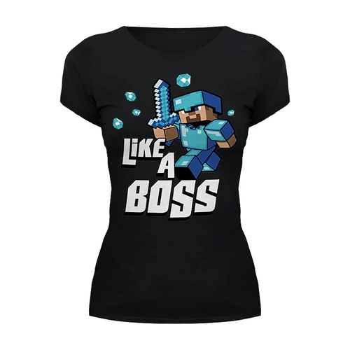 Заказать женскую футболку в Москве. Футболка базовая Like a Boss. Майнкрафт от geekbox - готовые дизайны и нанесение принтов.