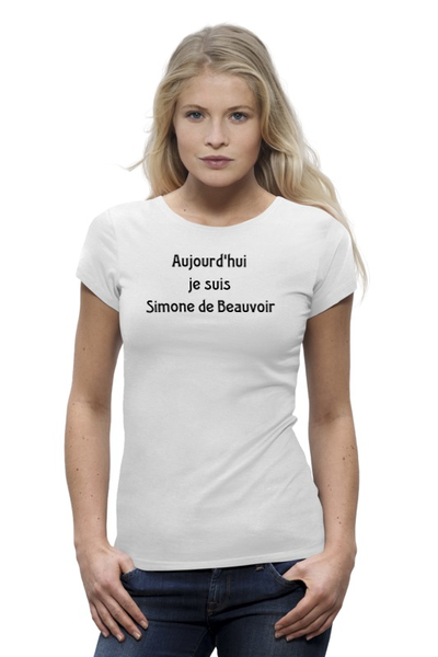 Заказать женскую футболку в Москве. Футболка базовая Aujourd'hui je suis Simone de Beauvoir от Sophia Bakaeva - готовые дизайны и нанесение принтов.