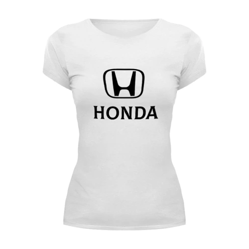 Заказать женскую футболку в Москве. Футболка базовая Honda от THE_NISE  - готовые дизайны и нанесение принтов.