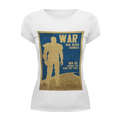 Заказать женскую футболку в Москве. Футболка базовая Fallout - War never changes от priceless - готовые дизайны и нанесение принтов.