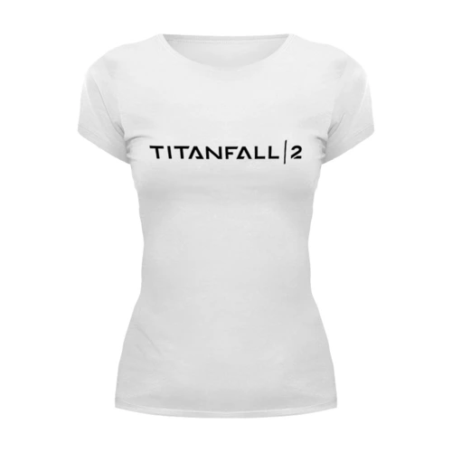 Заказать женскую футболку в Москве. Футболка базовая Titanfall 2 от THE_NISE  - готовые дизайны и нанесение принтов.