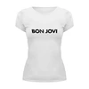 Заказать женскую футболку в Москве. Футболка базовая Bon Jovi от Анастасия Вахрушева - готовые дизайны и нанесение принтов.