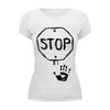 Заказать женскую футболку в Москве. Футболка базовая STOP! от Виктория Бобудаева - готовые дизайны и нанесение принтов.