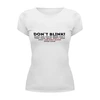 Заказать женскую футболку в Москве. Футболка базовая DON'T BLINK от skaro - готовые дизайны и нанесение принтов.