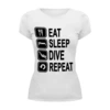 Заказать женскую футболку в Москве. Футболка базовая Eat Slep Dive от enjoydiving - готовые дизайны и нанесение принтов.
