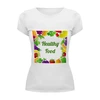 Заказать женскую футболку в Москве. Футболка базовая Healthy Food от jkg - готовые дизайны и нанесение принтов.