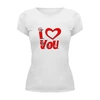 Заказать женскую футболку в Москве. Футболка базовая I love you от THE_NISE  - готовые дизайны и нанесение принтов.