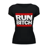 Заказать женскую футболку в Москве. Футболка базовая Run Bitch от coolmag - готовые дизайны и нанесение принтов.