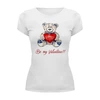 Заказать женскую футболку в Москве. Футболка базовая Be my valentine от Виктория  - готовые дизайны и нанесение принтов.